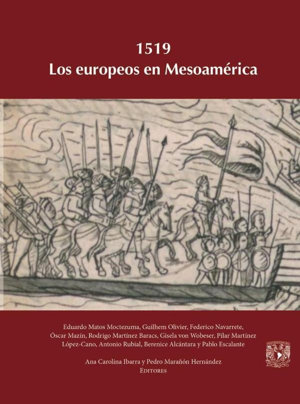 1519. Los europeos en Mesoamérica | Navarrete, Ibarra y otros