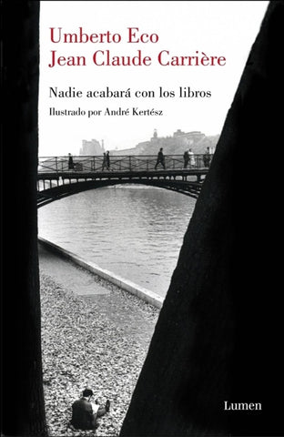 NADIE ACABARÁ CON LOS LIBROS.. | Umberto Eco