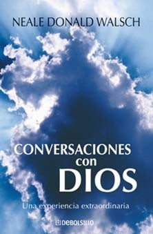 CONVERSACIONES CON DIOS OFERTA | Neale Donald Walsch