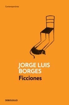 FICCIONES  | JORGE LUIS BORGES