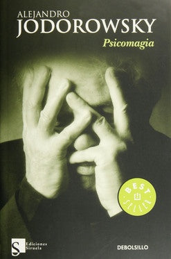 PSICOMAGIA | Alejandro Jodorowsky