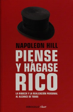 Piense y hagase rico | napoleon  hill