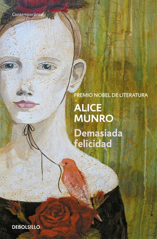 Demasiada felicidad* | Alice Munro