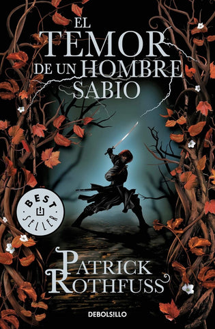 EL TEMOR DE UN HOMBRE SABIO.. | Patrick Rothfuss