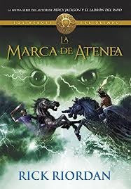 HÉROES DEL OLIMPO 3. LA MARCA DE ATENEA.. | Rick Riordan