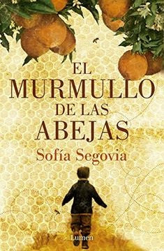 EL MURMULLO DE LAS ABEJAS | Sofia  Segovia
