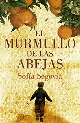 el murmullo de las abejas | Sofia  Segovia