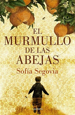 el murmullo de las abejas | Sofia  Segovia