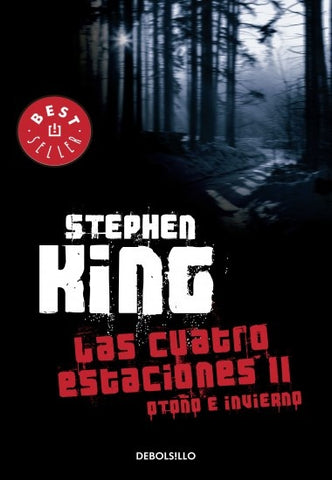 Las cuatro estaciones II * | Stephen King