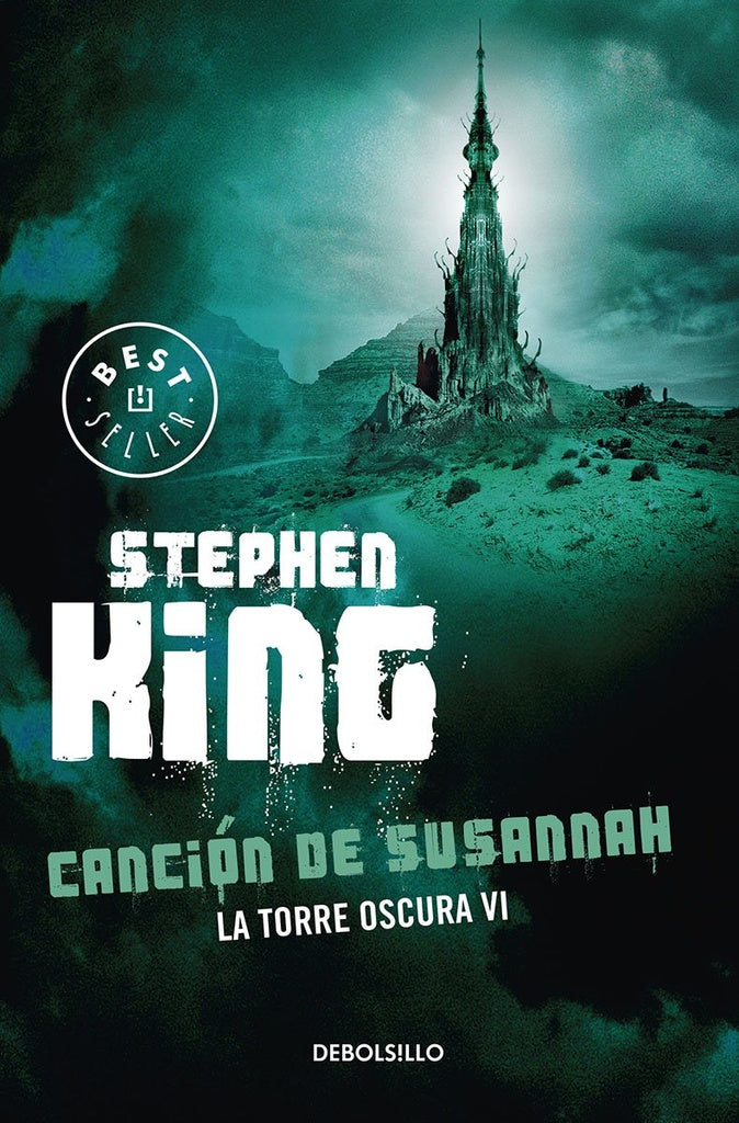 LA TORRE OSCURA 6 - LA CANCIÓN DE SUSANNAH.. | Stephen King