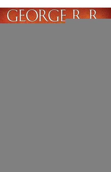 El mundo de hielo y fuego | GEORGE R.R MARTIN