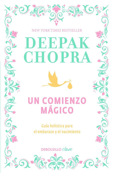 Un comienzo mágico* | Deepak Chopra