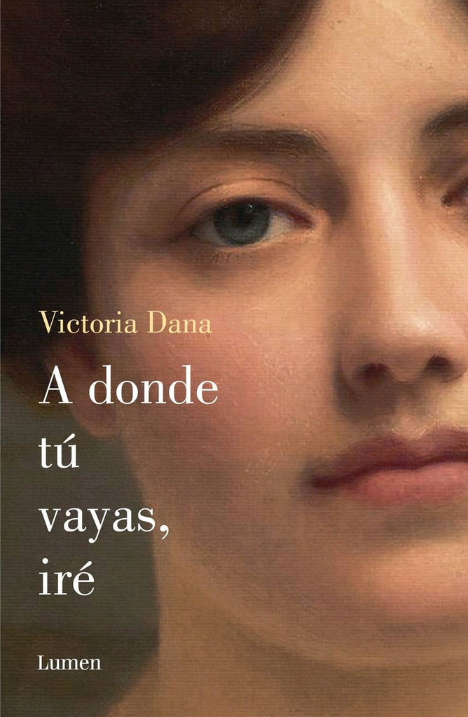 A DONDE TU VAYAS, IRE.. | Victoria Dana