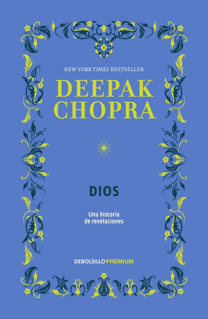 Dios. Una historia de revelaciones | Deepak Chopra