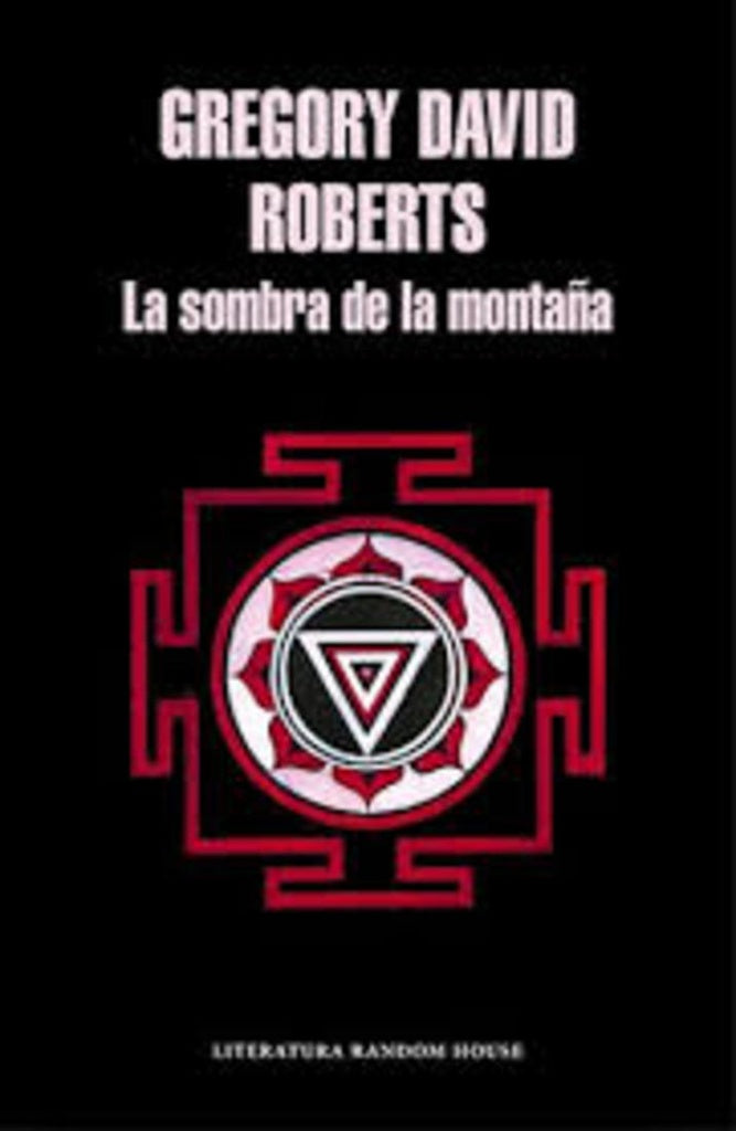 LA SOMBRA DE LA MONTAÑA | David Roberts