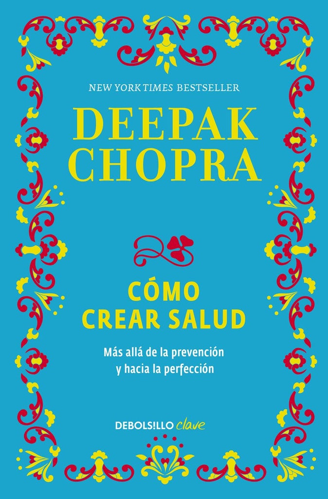 Como crear salud* | Deepak Chopra