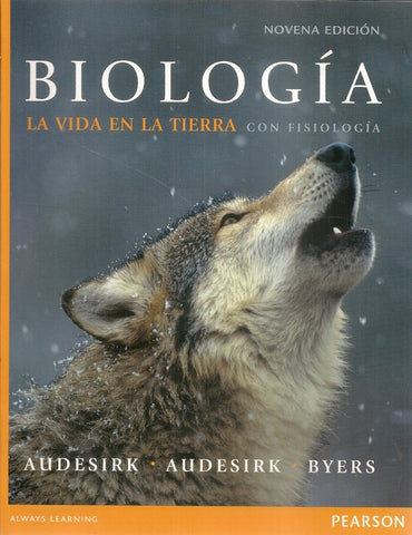 BIOLOGÌA LA VIDA EN LA TIERRA CON FISIOLOGIA.. | Audesirk