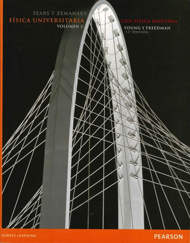 FISICA UNIVERSITARIA CON FISICA MODERNA II | Sears-Zemansky
