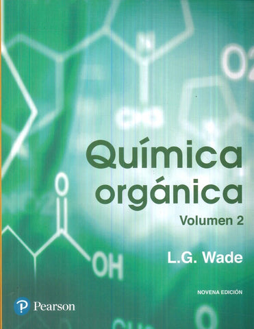 QUIMICA ORGANICA tomo 2 | L. G.  Wade