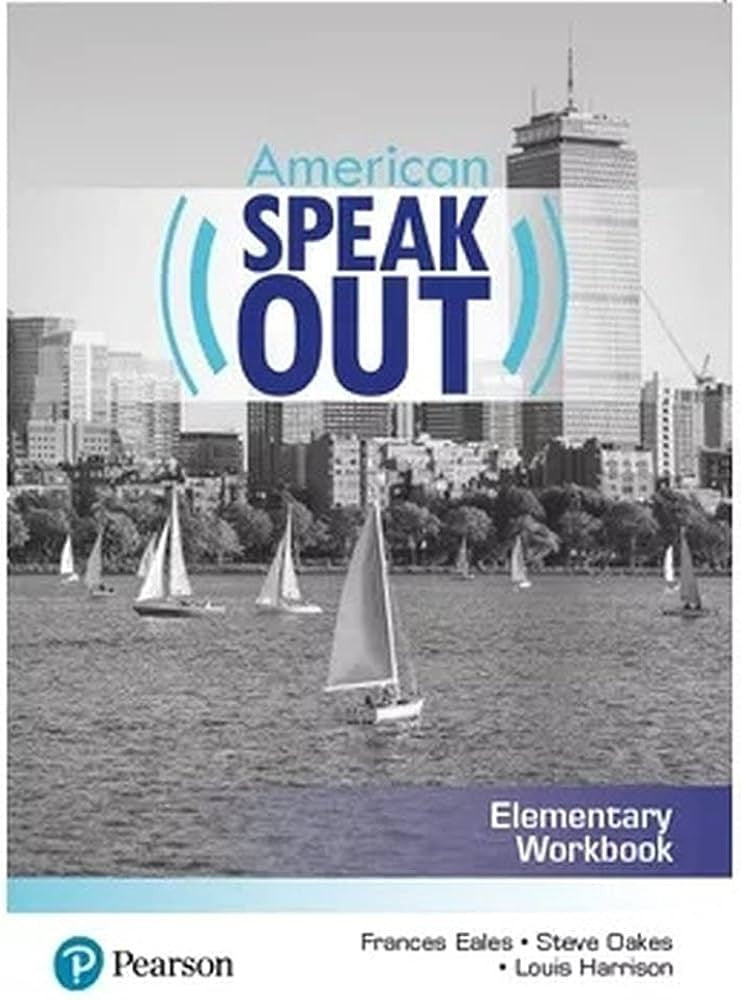 AMERICAN SPEAKOUT ELEMENTARY WORKBOOK..