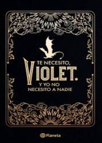 DIARIO OFICIAL ALAS DE SANGRES. TE NECESITO VIOLET.. | Rebecca Yarros