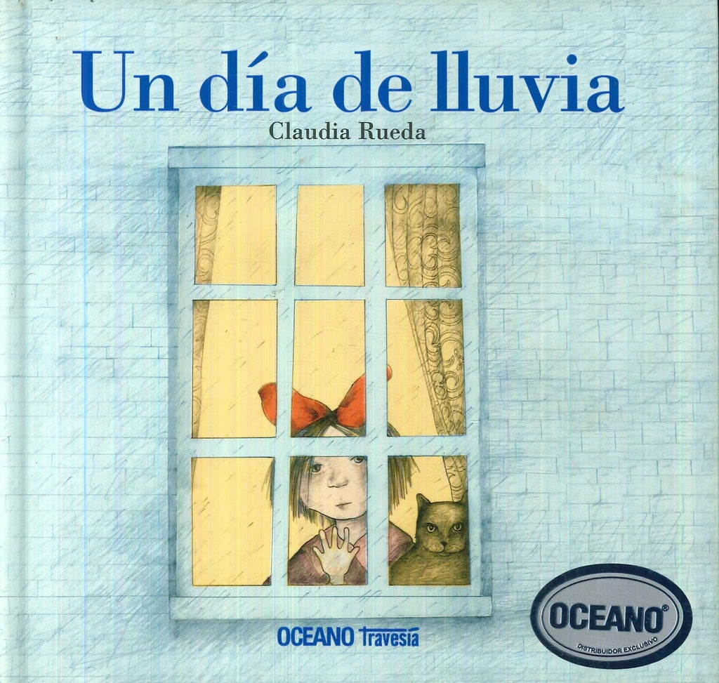 DIA DE LLUVIA, UN | CLAUDIA RUEDA