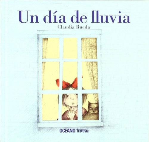 DIA DE LLUVIA, UN | CLAUDIA RUEDA