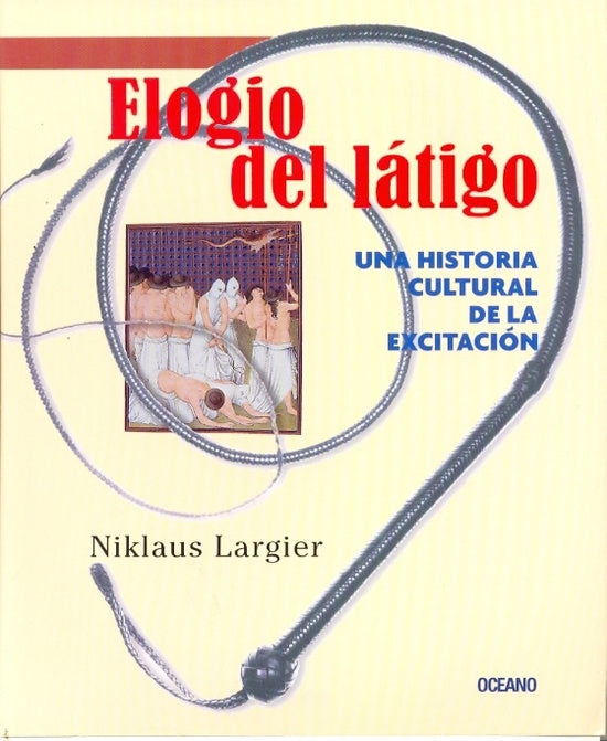ELOGIO DEL LATIGO | NIKLAUS LARGIER
