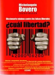 ¿CUAL LIBERTAD? | MICHELANGELO BOVERO