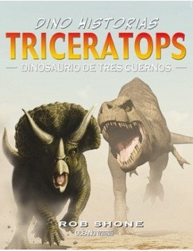 DINO HISTORIAS - TRICERATOPS