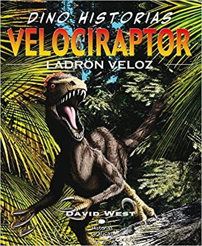 DINO HISTORIAS - VELOCIRAPTOR