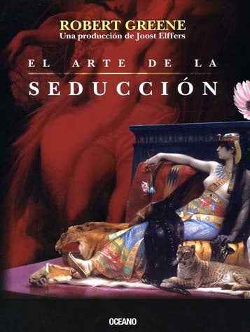 EL ARTE DE LA SEDUCCION.. | ROBERT GREENE