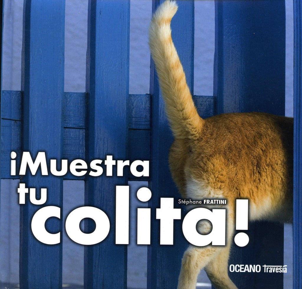 ¡MUESTRA TU COLITA! | STEPHANE FRATTINI