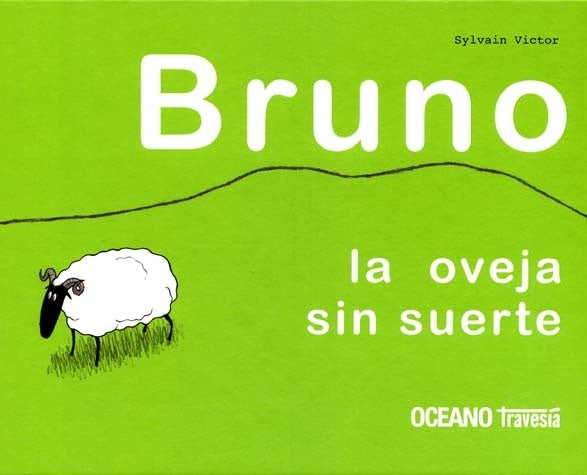 BRUNO LA OVEJA SIN SUERTE | VICTOR SYLVAIN