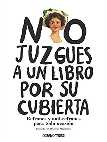 NO JUZGUES A UN LIBRO POR SU CUBIERTA | ALEJANDRO MAGALLANES