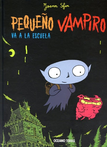 PEQUEÑO VAMPIRO VA A LA ESCUELA | JOAN SFAR