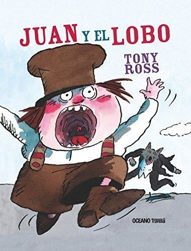 JUAN Y EL LOBO | TONY ROSS