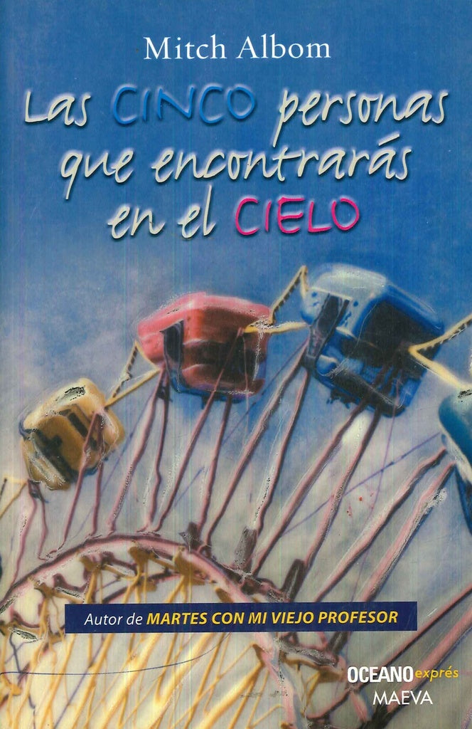 CINCO PERSONAS QUE ENCONTRARAS EN EL CIELO, LAS (OEXPRESS) (AUT) | MITCH ALBOM