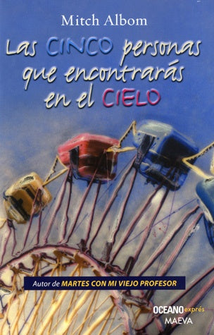 CINCO PERSONAS QUE ENCONTRARAS EN EL CIELO, LAS (OEXPRESS) (AUT) | MITCH ALBOM