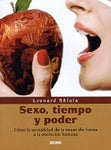 SEXO, TIEMPO Y PODER | LEONARD SHLAIN
