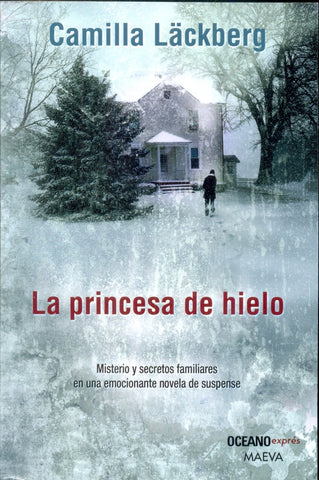 LA PRINCESA DE HIELO.. | Camilla Läckberg