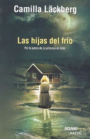 LAS HIJAS DEL FRÍO | Camila Lackberg
