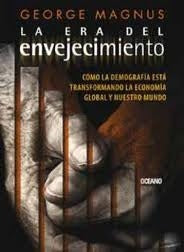 ERA DEL ENVEJECIMIENTO, LA | GEORGE MAGNUS