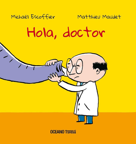 HOLA DOCTOR.. | Michäel Escoffier