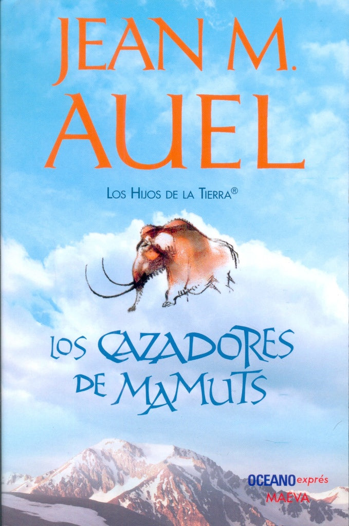 LOS CAZADORES DE MAMUTS.. | JEAN M. AUEL