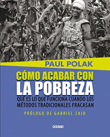 Cómo acabar con la pobreza | Paul Polak