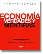 Economía verdades y mentiras | Thomas Sowell