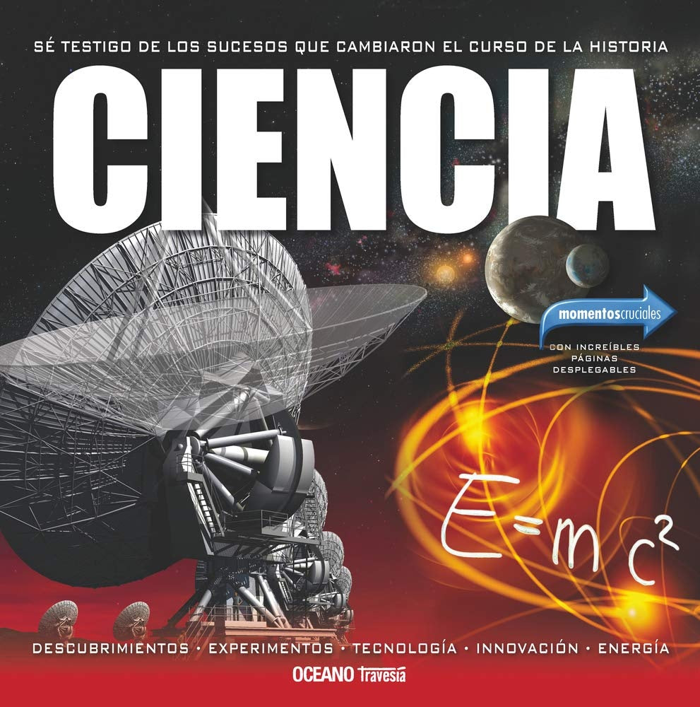 Ciencia. Sé testigo de los sucesos que cambiaron el curso de la historia | Glenn  Murphy