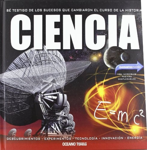 Ciencia. Sé testigo de los sucesos que cambiaron el curso de la historia | Glenn  Murphy