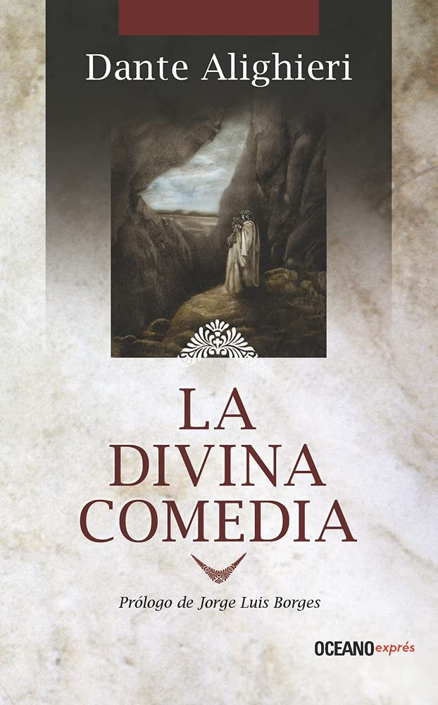LA DIVINA COMEDIA PROLOGO DE JORGE LUIS BORGES* | Dante Alighieri